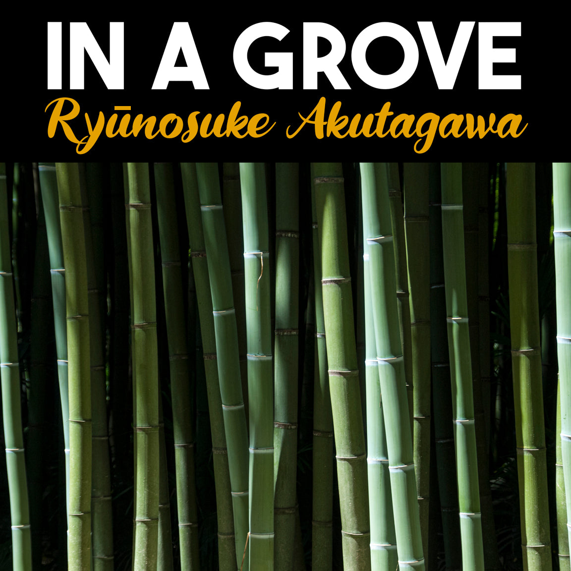 In a Grove Short Story Analysis