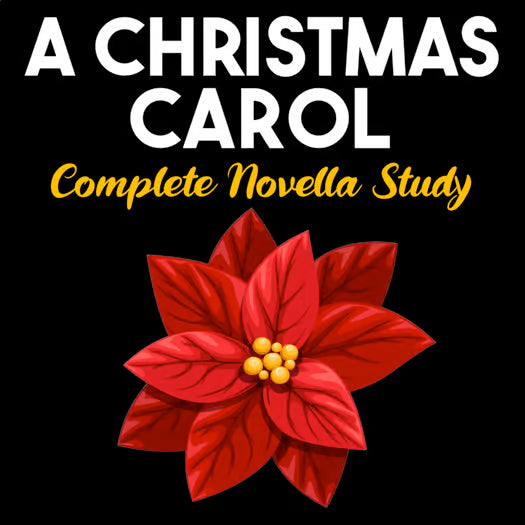 A Christmas Carol Novel Study — Complete Unit Plan