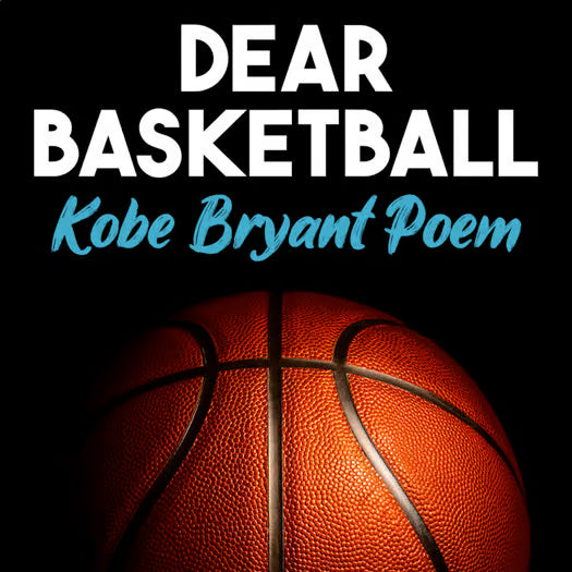Kobe Bryant Dear Basketball Poem โ Analysis & Paired Text Michael Jord ...