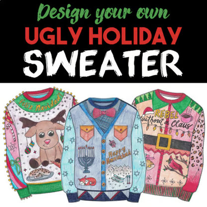 Design Your Own Ugly Christmas Sweater — Ugly Holiday Sweater Activity