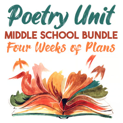 Middle School Poetry Unit: Analyzing and Writing Poems