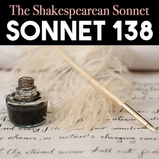 Sonnet 138 William Shakespeare — Sonnet Lesson, Guided Notes, & Writing Activity