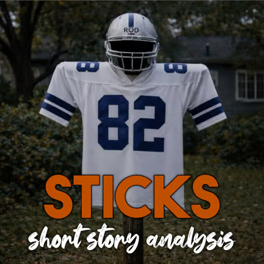 Sticks Short Story Analysis