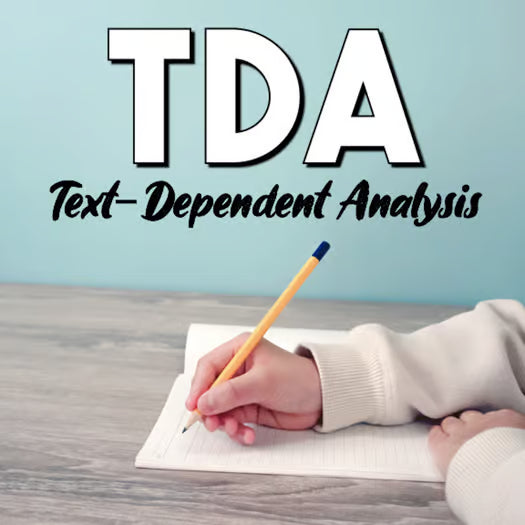 Text Dependent Analysis (TDA) — Evidence-Based Writing Notes and Rubric
