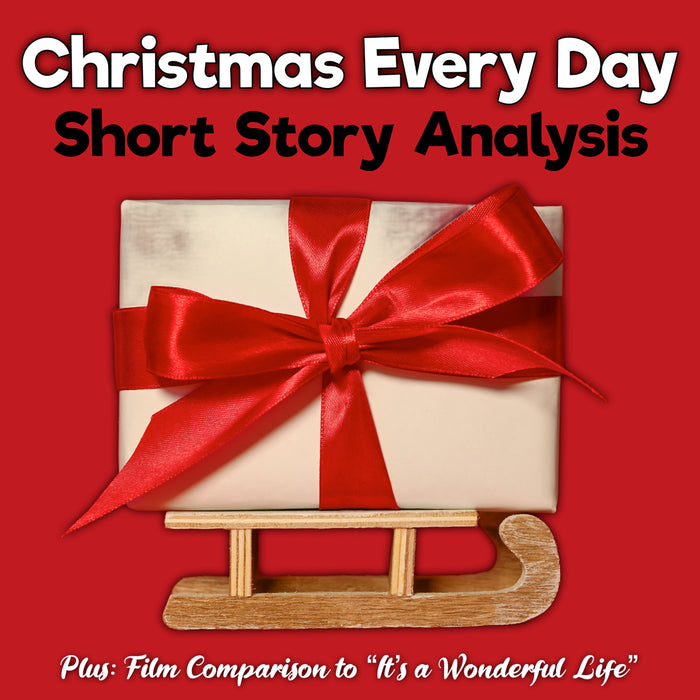 Christmas Every Day Short Story Analysis