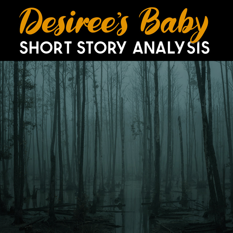 Desiree’s Baby Short Story Analysis – Chomping at the Lit