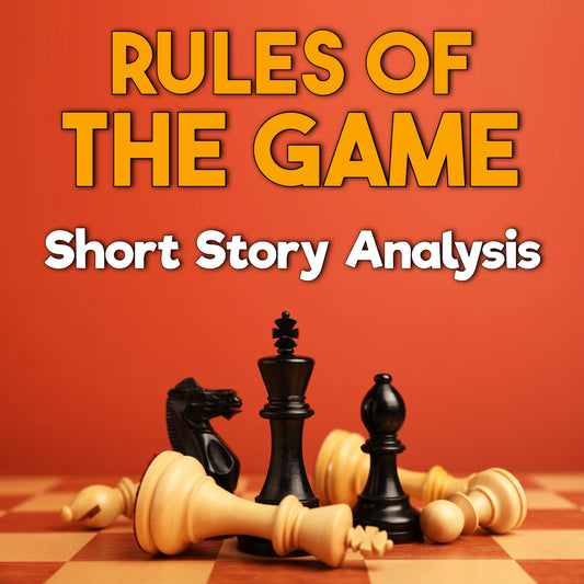 Rules of The Game Short Story Analysis