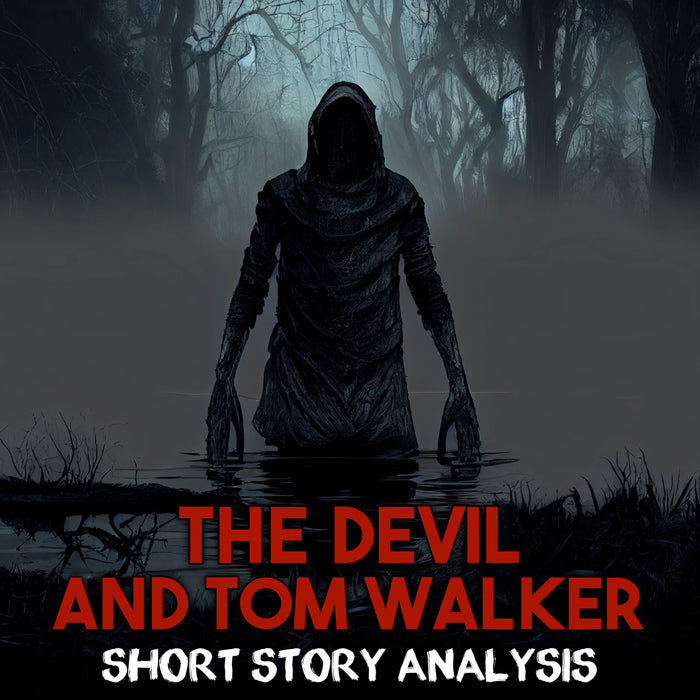 The Devil and Tom Walker Short Story Analysis